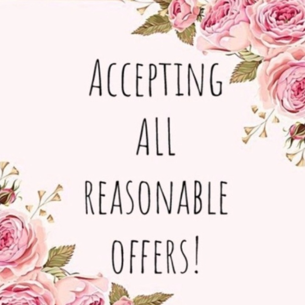Accepting all reasonable offers!